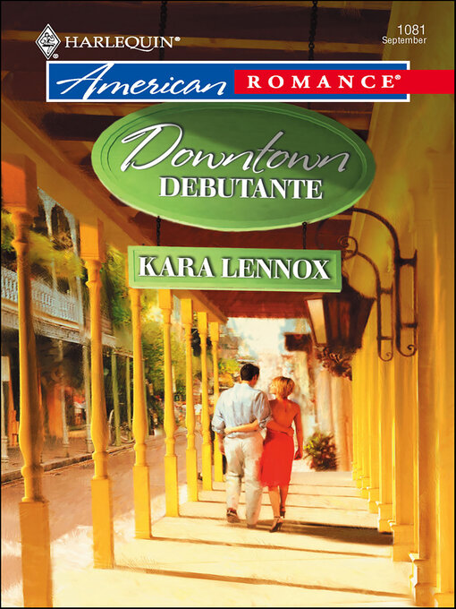Title details for Downtown Debutante by Kara Lennox - Available